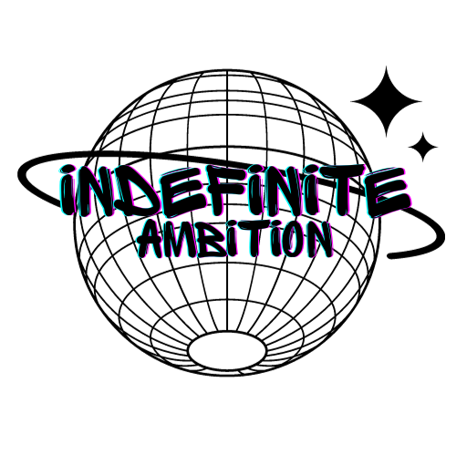 Indefinite Ambition